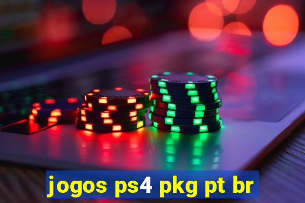 jogos ps4 pkg pt br